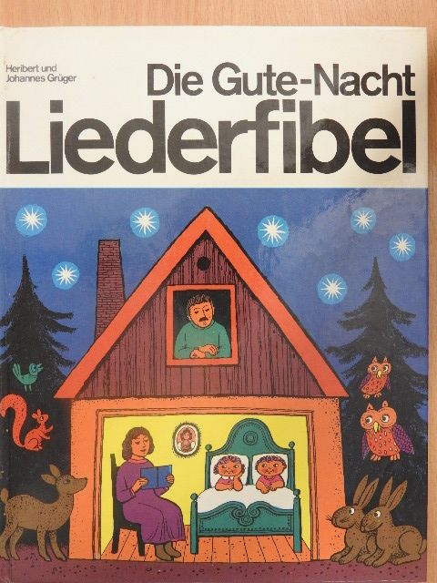 Heribert Grüger - Die Gute-Nacht Liederfibel - Lemezzel [antikvár]