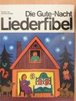 Heribert Grüger - Die Gute-Nacht Liederfibel - Lemezzel [antikvár]