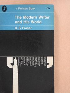 G. S. Fraser - The Modern Writer and His World [antikvár]
