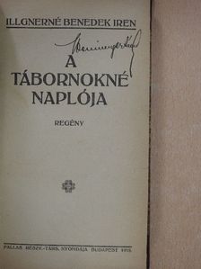 Illgnerné Benedek Irén - A tábornokné naplója [antikvár]