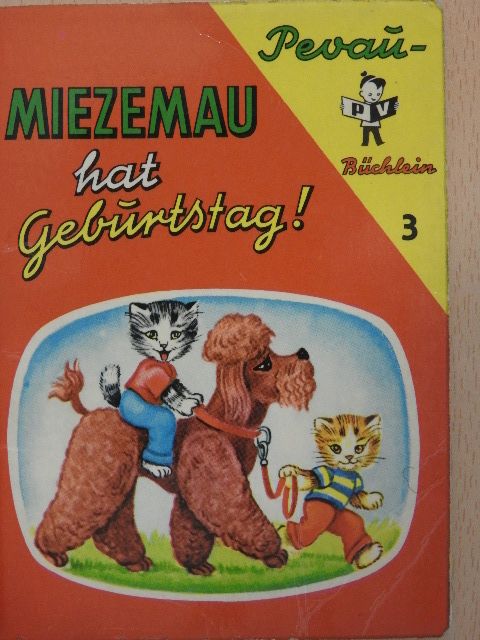 Miezemau hat Geburtstag [antikvár]