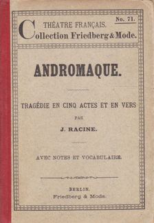J. Racine - Andromeque [antikvár]