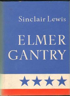 Lewis,Sinclair - Elmer Gantry [antikvár]