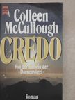 Colleen McCullough - Credo [antikvár]