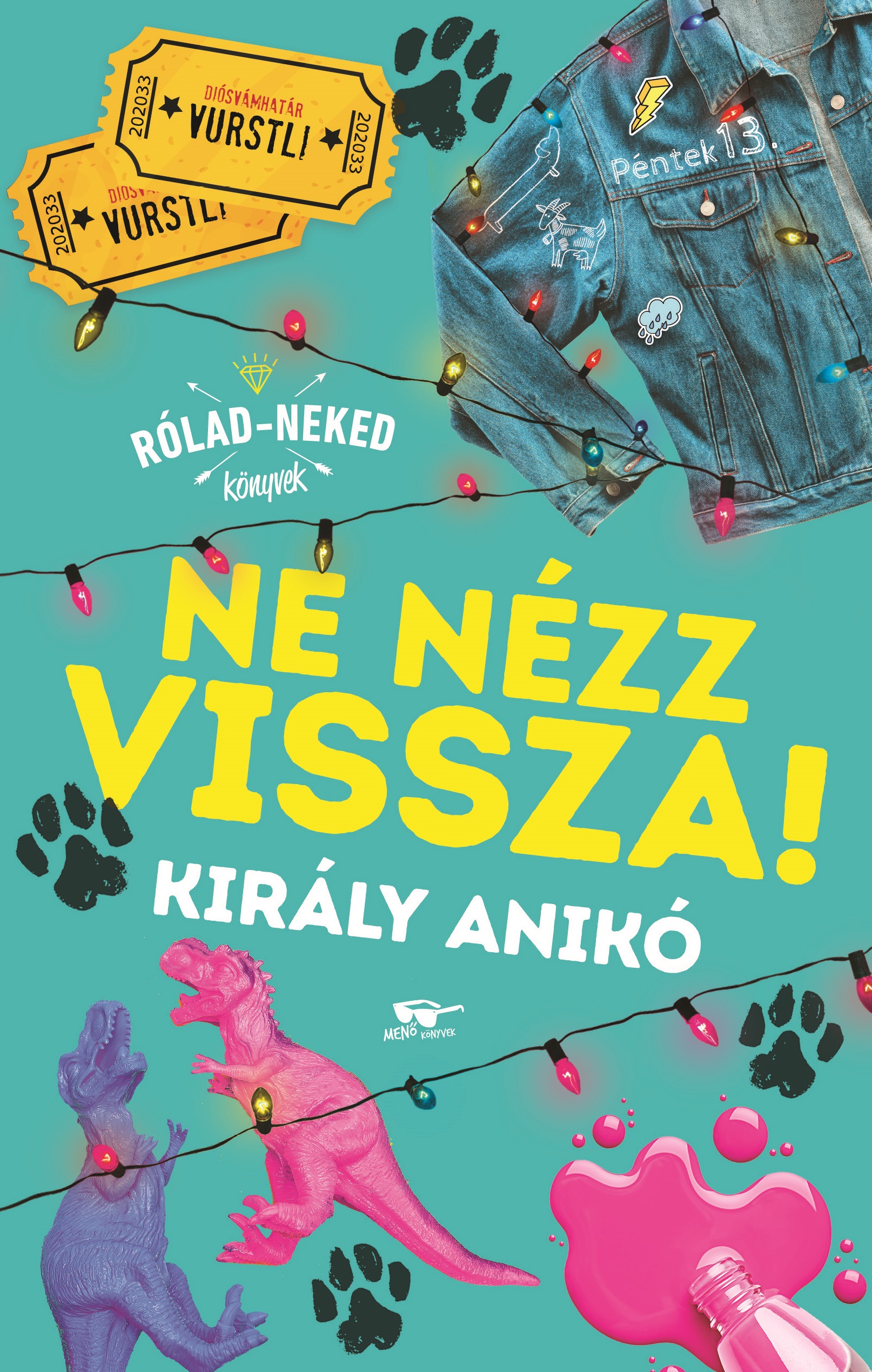 Király Anikó - Ne nézz vissza! [eKönyv: epub, mobi]