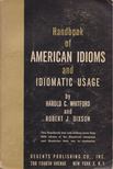 Harold Crandall Whitford, Robert J. Dixson - Handbook of American Idioms and Idiomatic Usage [antikvár]