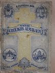 Áldásy Antal - Magyar Katolikus Almanach 1928. [antikvár]