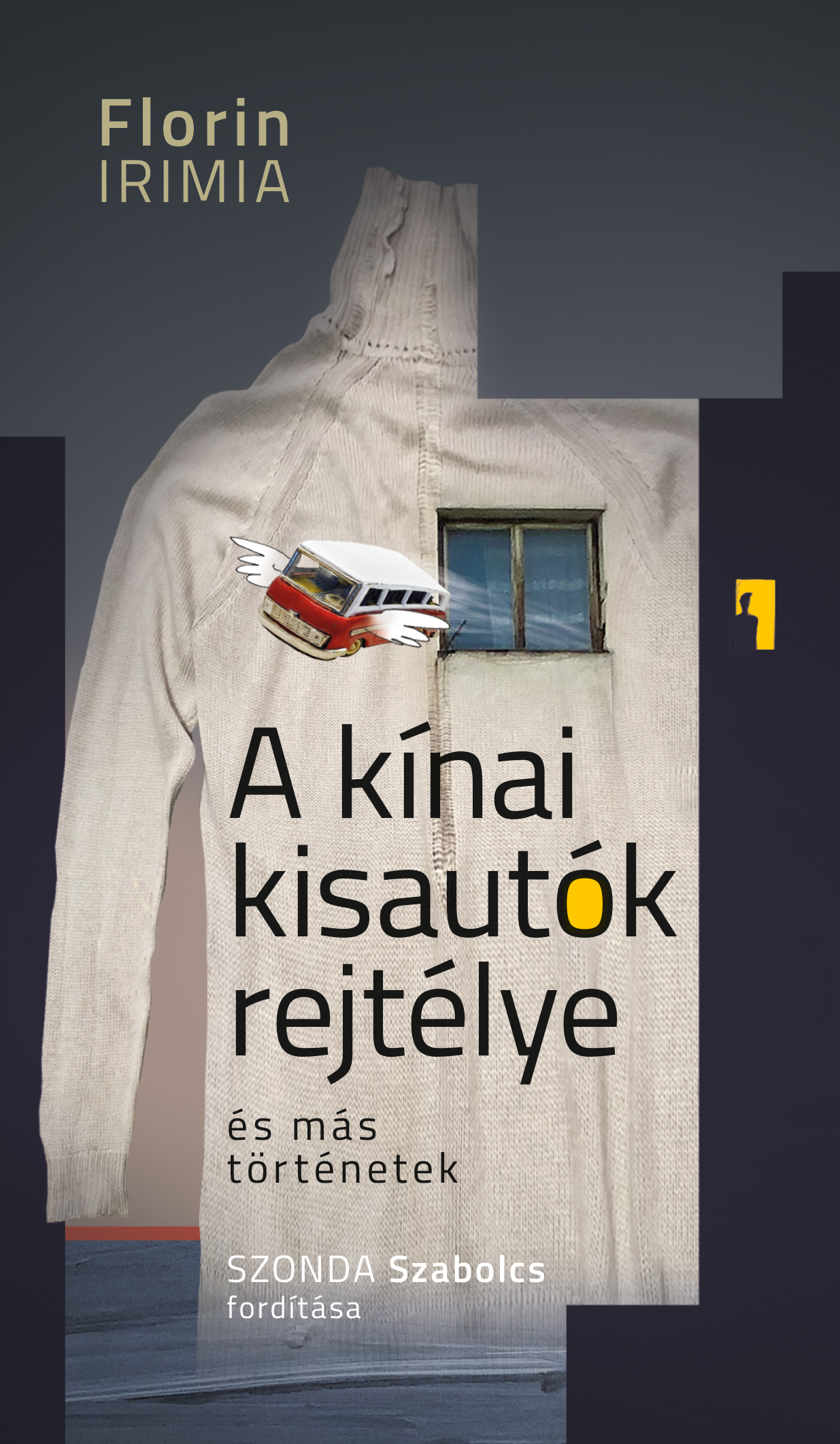 Florin Irimia - A kínai kisautók rejtélye