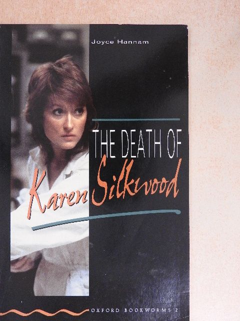 Joyce Hannam - The Death of Karen Silkwood [antikvár]