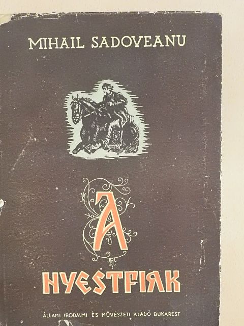 Mihail Sadoveanu - A nyestfiak [antikvár]