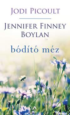 Jennifer Finney Boylan - Bódító méz