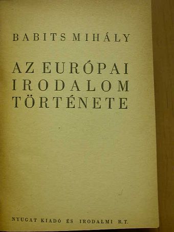 Babits Mihály - Az európai irodalom története [antikvár]