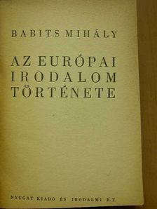 Babits Mihály - Az európai irodalom története [antikvár]