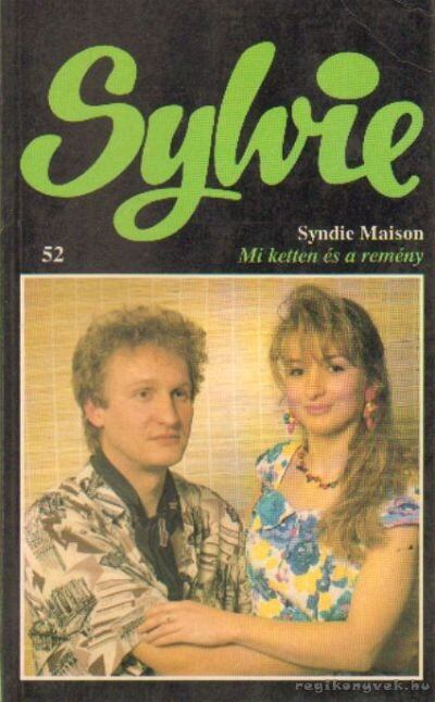 MAISON, SYNDIE - Mi ketten és a remény [antikvár]