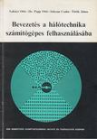 Lukács Ottó, Papp Ottó, Sólyom Csaba, Török János - Bevezetés a hálótechnika számítógépes felhasználásába [antikvár]
