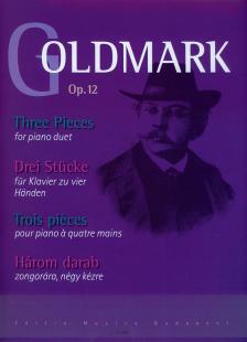GOLDMARK, KARL - HÁROM DARAB ZONGORÁRA NÉGY KÉZRE OP.12 (DÉVAI TIBOR)