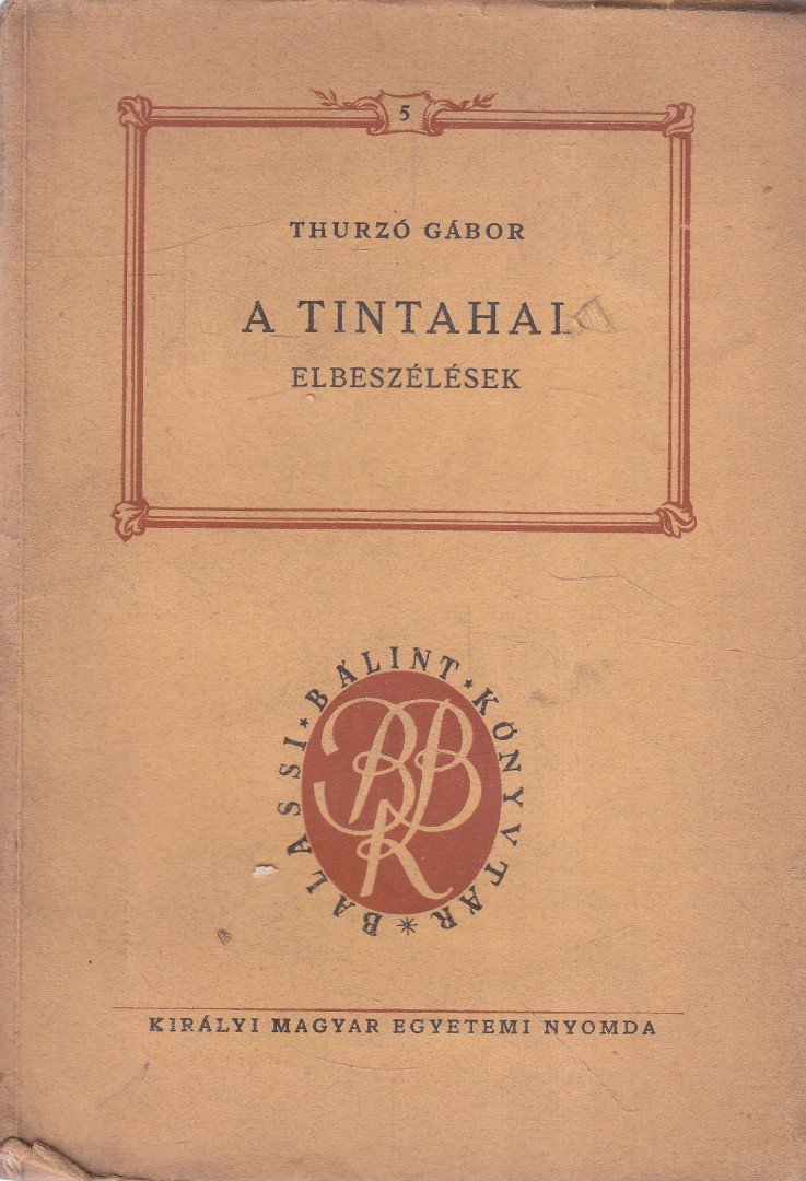 THURZÓ GÁBOR - A tintahal [antikvár]