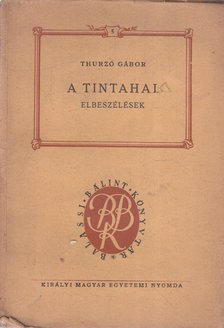 THURZÓ GÁBOR - A tintahal [antikvár]