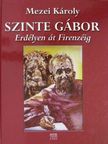 Mezei Károly - Szinte Gábor [antikvár]