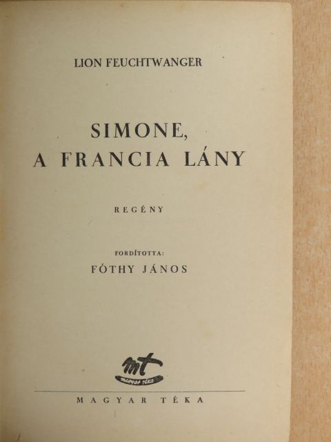 Lion Feuchtwanger - Simone, a francia lány [antikvár]