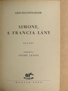 Lion Feuchtwanger - Simone, a francia lány [antikvár]