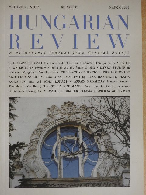 Kodolányi Gyula - Hungarian Review March 2014 [antikvár]