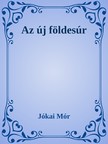 JÓKAI MÓR - Az új földesúr [eKönyv: epub, mobi]