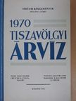Bencsik Béla - Tiszavölgyi árvíz 1970 [antikvár]