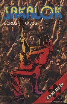BOROS LAJOS - Sakálok [antikvár]