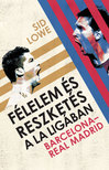Sid Lowe - Félelem és reszketés a La Ligában [eKönyv: epub, mobi]