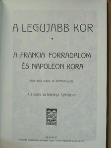 Balla Károly - Tolnai Világtörténelme - A legujabb kor története I. [antikvár]