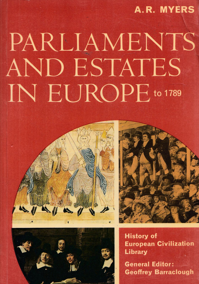 A.R. Myers - Parliaments and Estates in Europe to 1789 [antikvár]