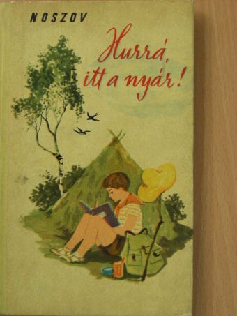 Noszov - Hurrá, itt a nyár! [antikvár]