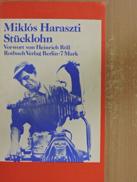Haraszti Miklós - Stücklohn [antikvár]