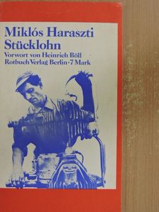 Haraszti Miklós - Stücklohn [antikvár]