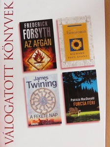 Frederick Forsyth - Az afgán/Napraforgó/A fekete nap/Furcsa férj [antikvár]