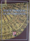Magyarország Alaptörvénye [antikvár]