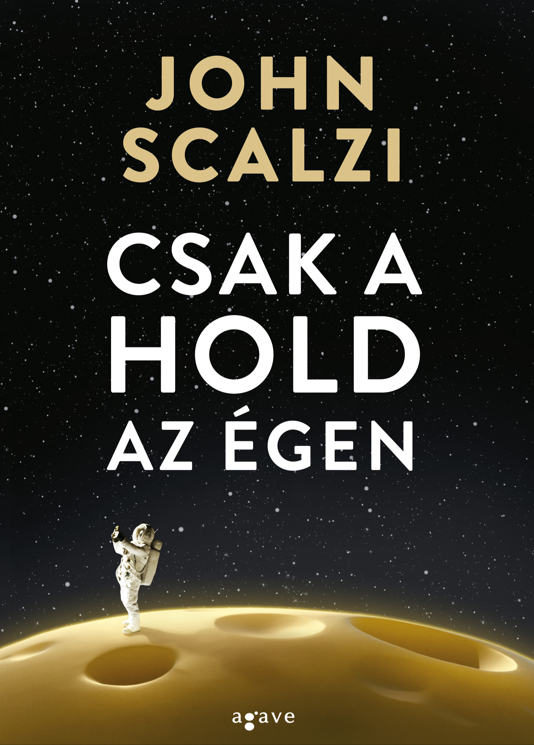 John Scalzi - Csak a hold az égen [eKönyv: epub, mobi]
