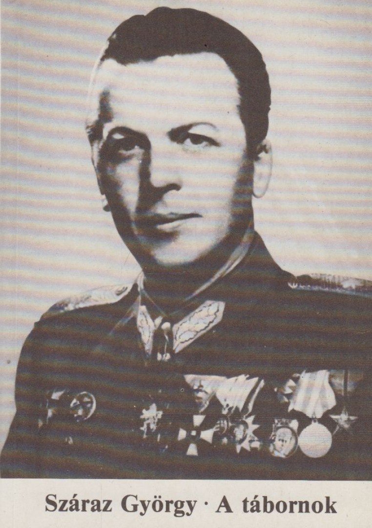 SZÁRAZ GYÖRGY - A tábornok [antikvár]