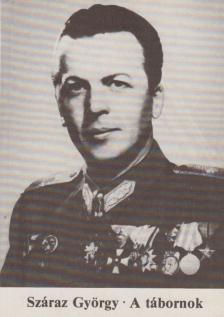 SZÁRAZ GYÖRGY - A tábornok [antikvár]