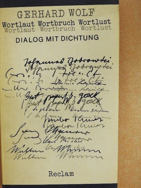 Gerhard Wolf - Wortlaut, Wortbruch, Wortlust [antikvár]