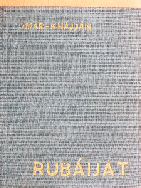 Omar Khájjám - Rubáiját [antikvár]