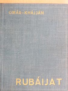 Omar Khájjám - Rubáiját [antikvár]