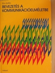 Barbara Montgomery - Bevezetés a kommunikációelméletbe [antikvár]
