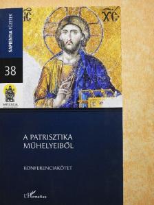 Baán István - A patrisztika műhelyeiből [antikvár]