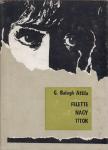 G. Balogh Attila - Felette nagy titok [antikvár]