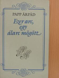 Achilleasz Piljotisz - Ezer arc, egy álarc mögött [antikvár]