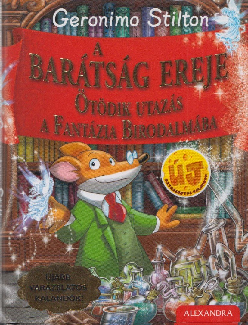 Geronimo Stilton - A barátság ereje [antikvár]