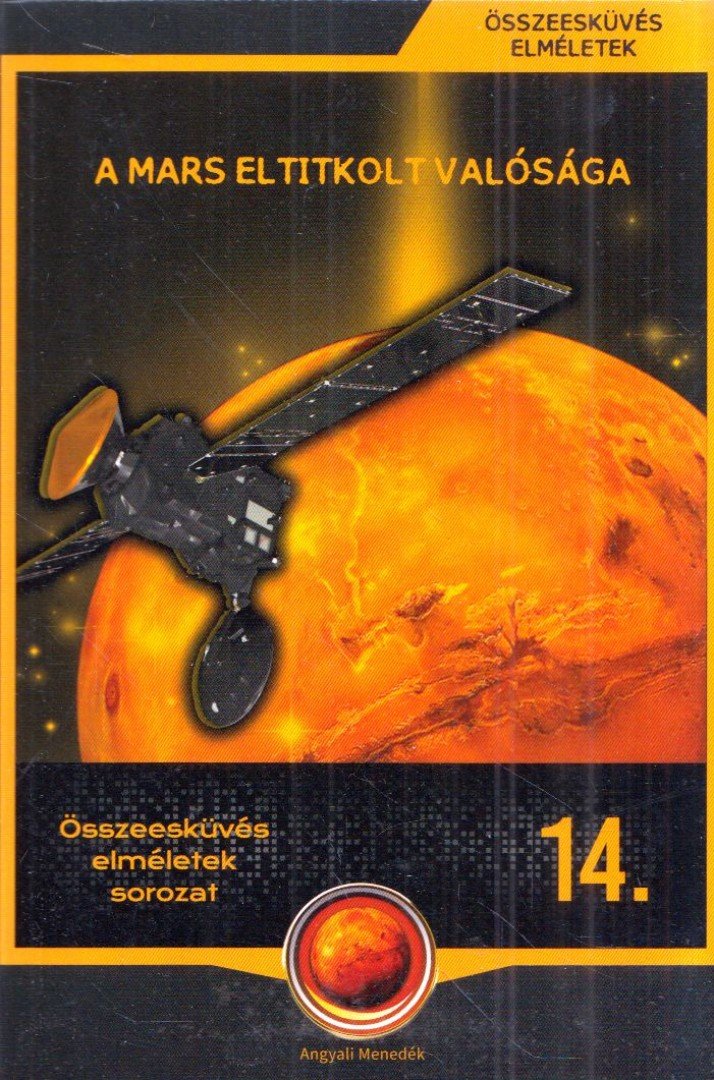 Körösztös György - A Mars eltitkolt valósága [antikvár]