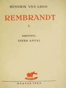 Hendrik Van Loon - Rembrandt I-II. [antikvár]